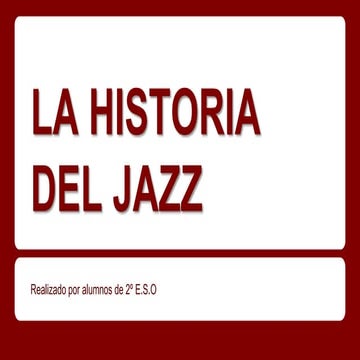 La historia del jazz