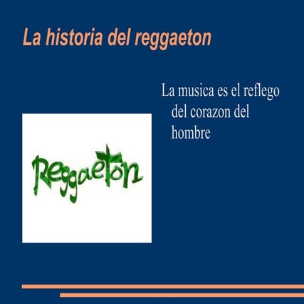 La historia del reggaeton