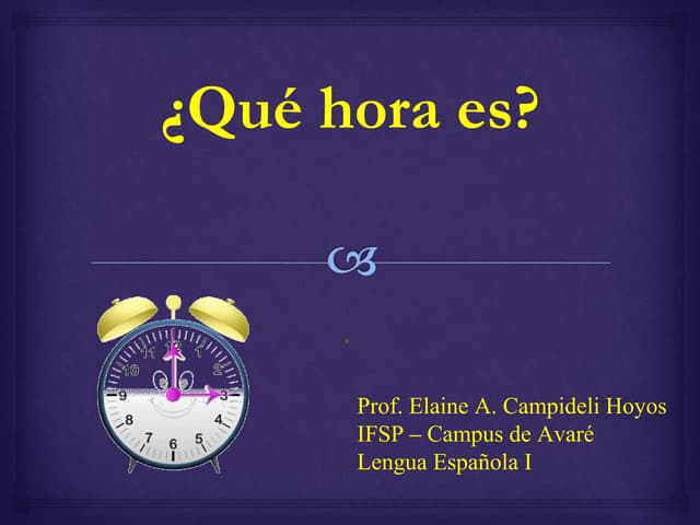 La hora en Lengua Española