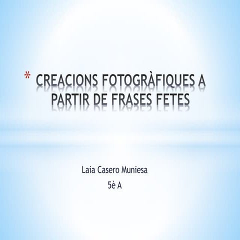 Creacions fotogràfiques a partir de frases fetes