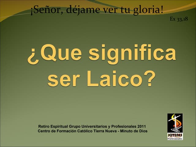 ¿Qué significa ser laico?