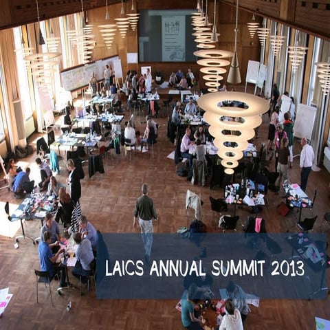 LAICS Annual Summit 2013 Follow Up