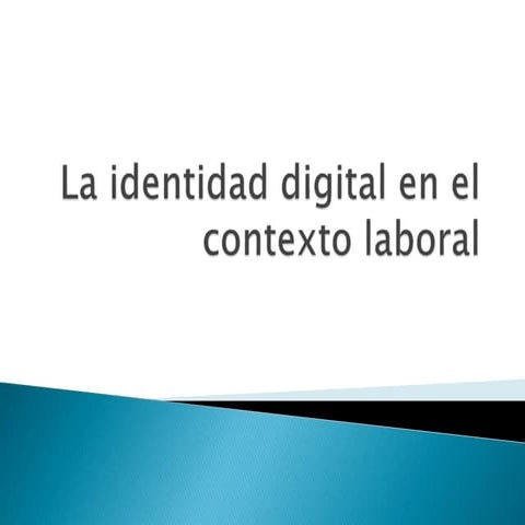 La identidad digital en el contexto laboral
