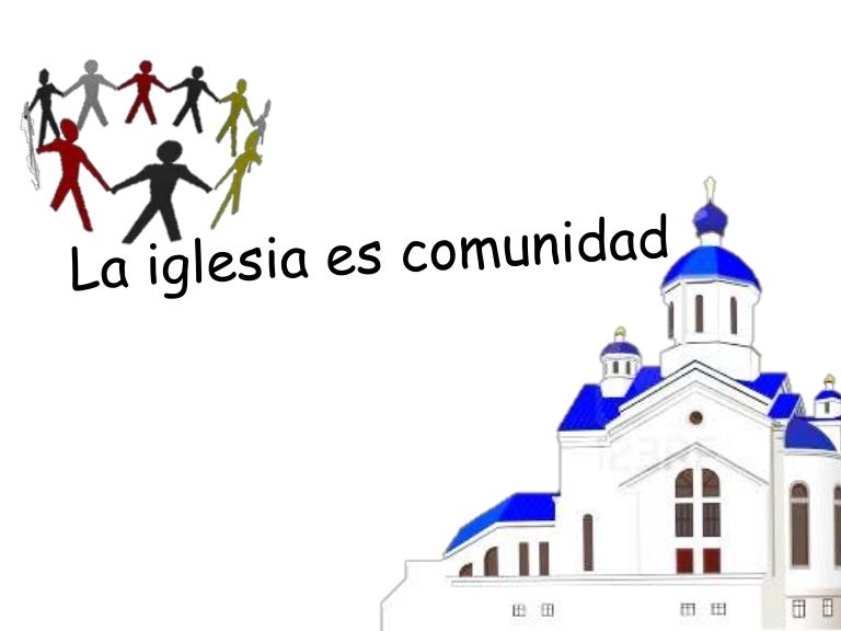 La iglesia es comunidad
