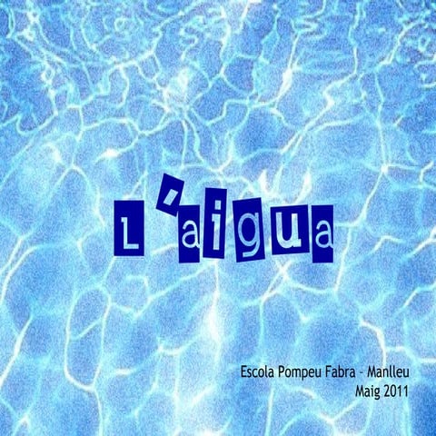 L'aigua 11