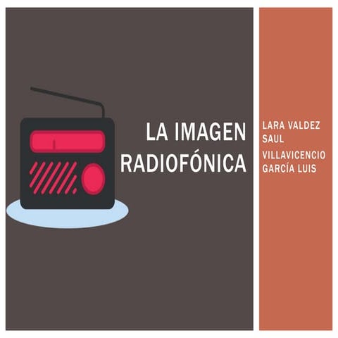 La imagen radiofonica | PPTX