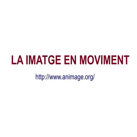 La imatge en moviment