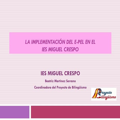 La implementación del e PEL en el IES Miguel Crespo