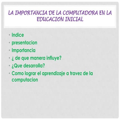 La importancia de la computadora en la educacion