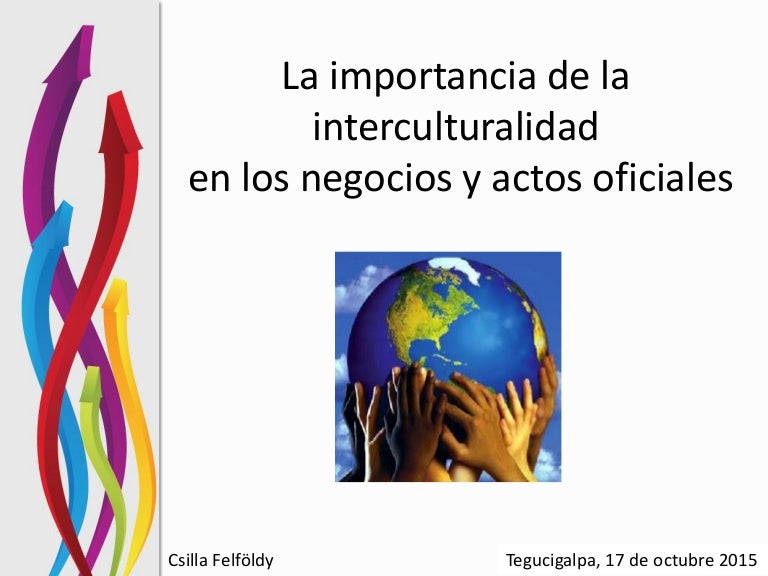 La importancia de la interculturalidad en los negocios y actos oficia…