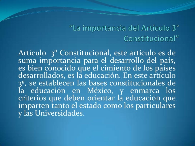 La importancia del artículo 3° constitucional