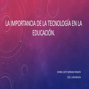 La importancia de la tecnología en la educación