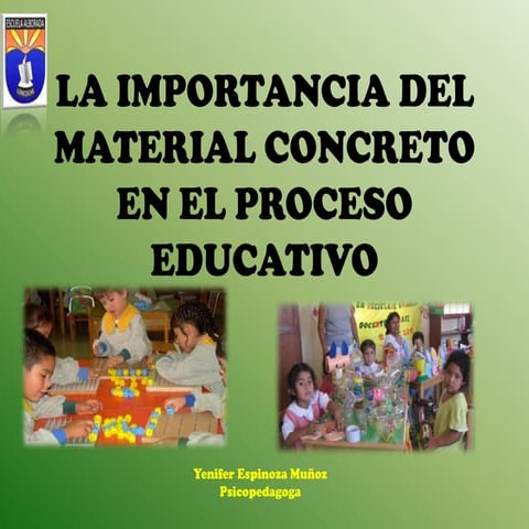 La importancia del material concreto en el proceso educativo