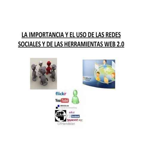 La Importancia Y El Uso De Las Redes