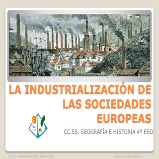 La industrialización de las socieda...