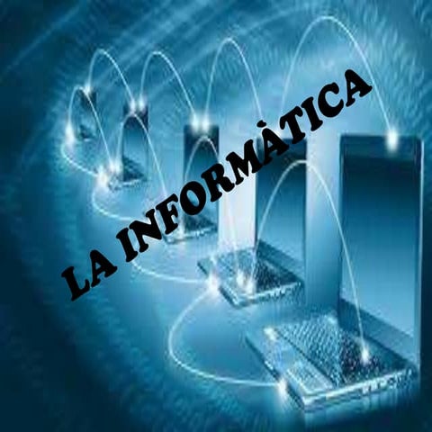 Datos sobre la informatica | PPTX