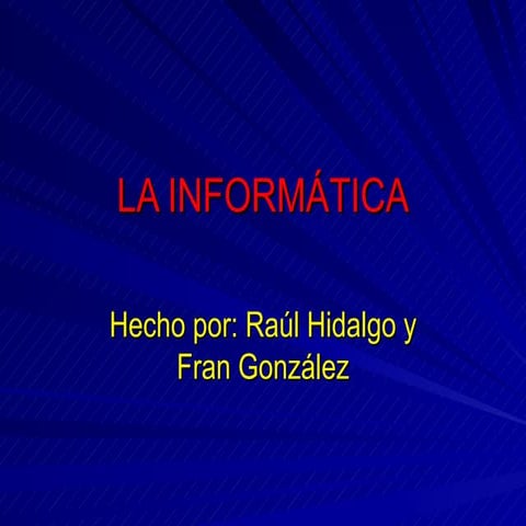 ¿Qué es la informática? | PPT