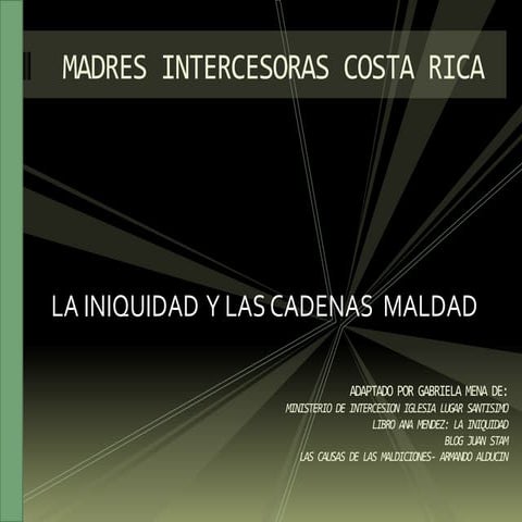 Madres Intercesoras y La iniquidad - Rompiendo ataduras generacionales 