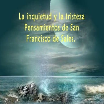 La inquietud y la tristeza san francisco de sales | PPS
