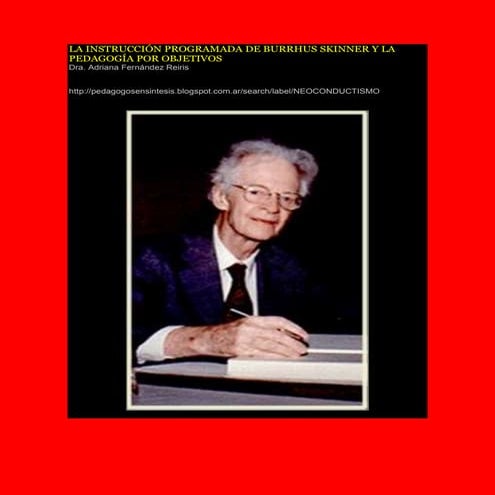 La instrucción programada de burrhus skinner y la pedagogía por objetivos