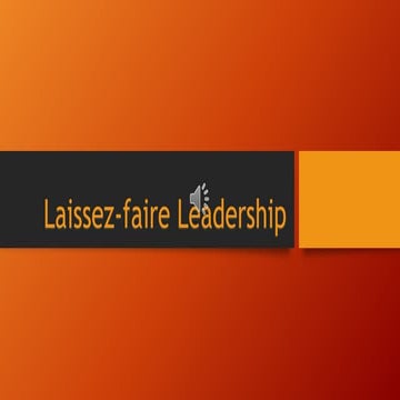 Laissez faire leadership