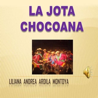 La jota chooana liliana ardila montoya