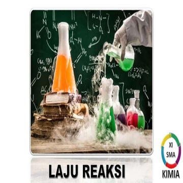 Laju Reaksi merupakan materik kimia kelas XI pada Kurikulum 13.pptx