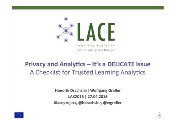 Privacy and Analytics – it’s a DELICATE Issue. A Checklist for Trusted Learni...