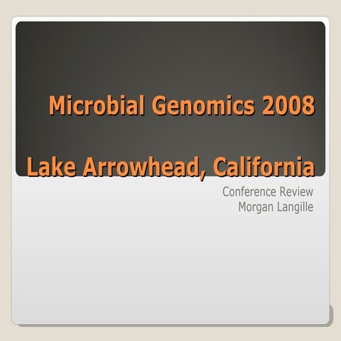Microbial Genomics 2008 Conference Review