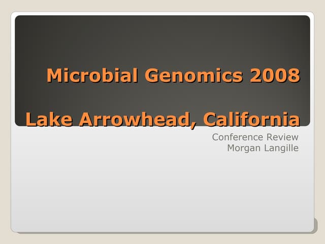 Microbial Genomics 2008 Conference Review