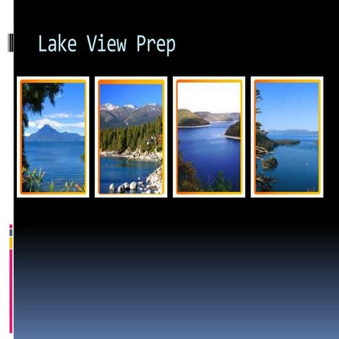 Lake Shore Prep | PPTX
