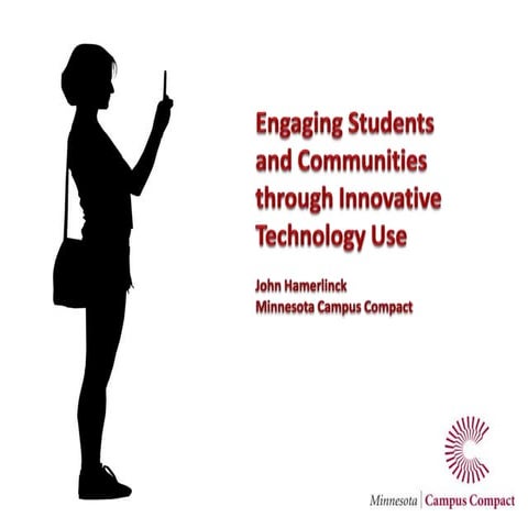 Engaging students and communities through innovative technology use