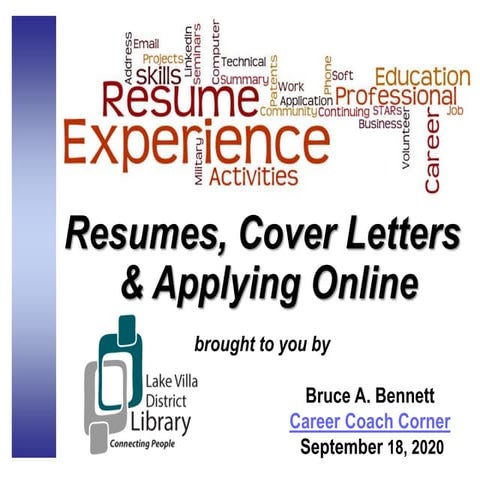 Resumes, Cover Letters and Applying Online 