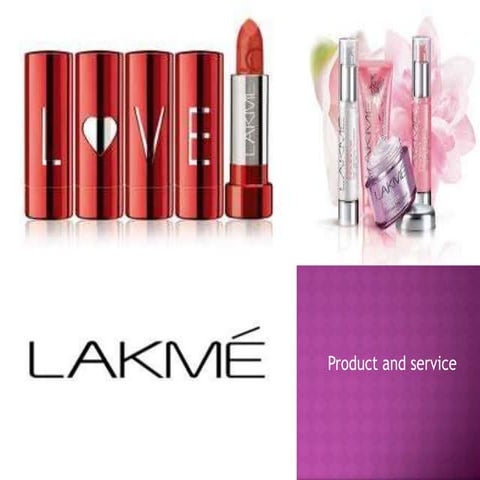 Lakme & reliance fresh ( product and brand management) 