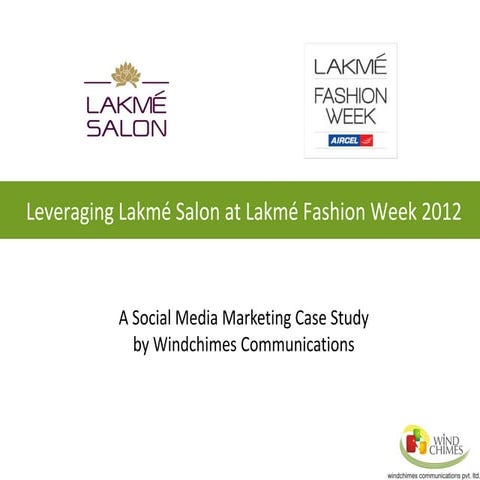 Lakmé salon at Lakmé Fashion Week 2012 - Case Study
