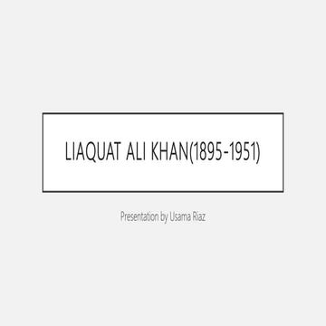 Liaquat Ali Khan Presentation