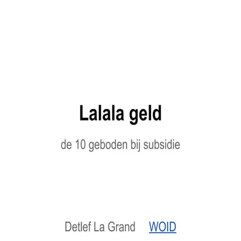 Lalala geld