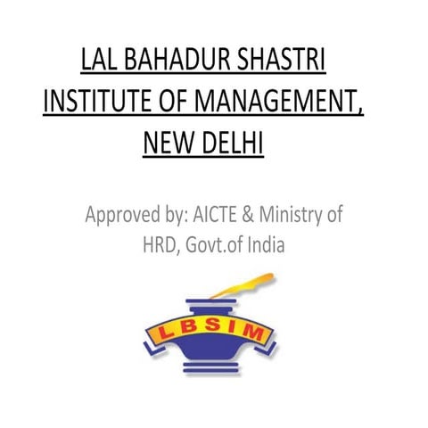 Lal bahadur shastri institute of management, new