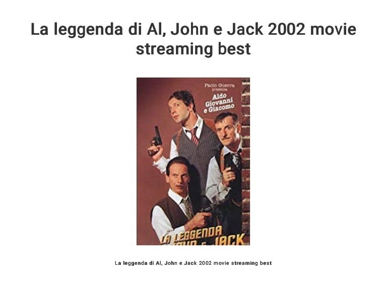 La Leggenda Di Al John E Jack Streaming Eurostreaming