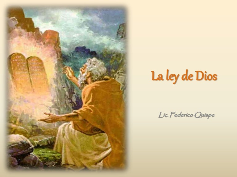 La ley de Dios La ley de Dios