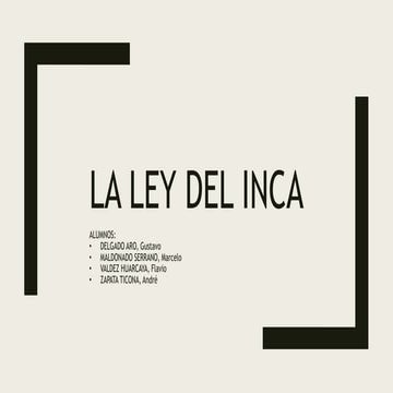 PONENCIA GRUPAL SOBRE LA LEY DEL INCA.pptx
