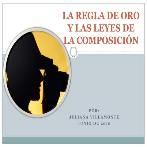 LA REGLA DE ORO Y SUS TRES LEYES DE LA COM | PPTX