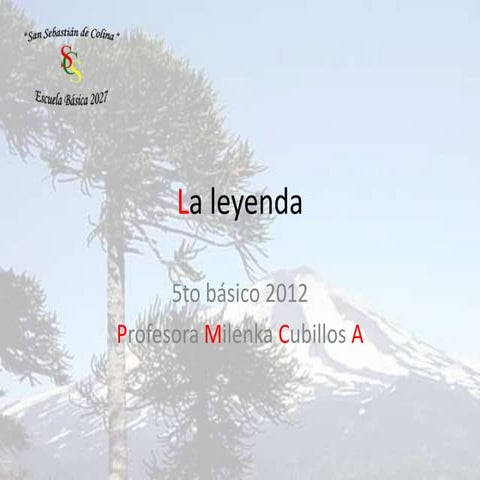 La leyenda 5to básico