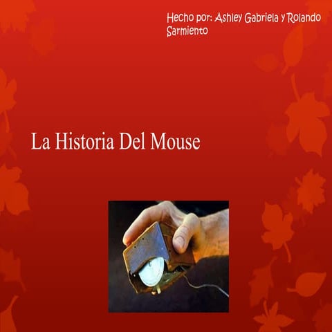 Historia del mouse y su evolucion | PPTX