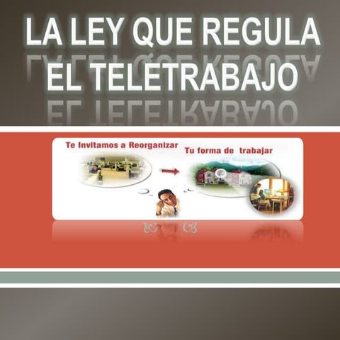 LA NUEVA LEY DE TELETRABAJO Y SU IMPACTO EN EL PERU | PPTX