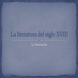 La literatura del_siglo_xviii
