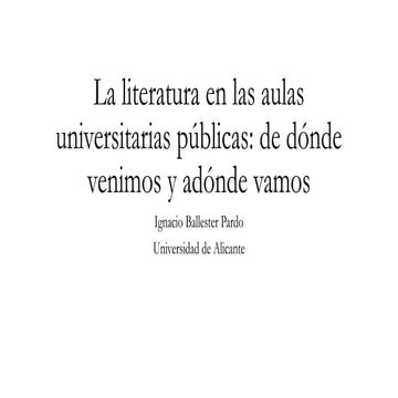 La literatura en las aulas universitarias públicas: de dónde venimos y adónde vamos