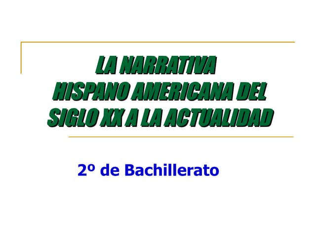 Narrativa hispanoamericana S.xx 2º ...