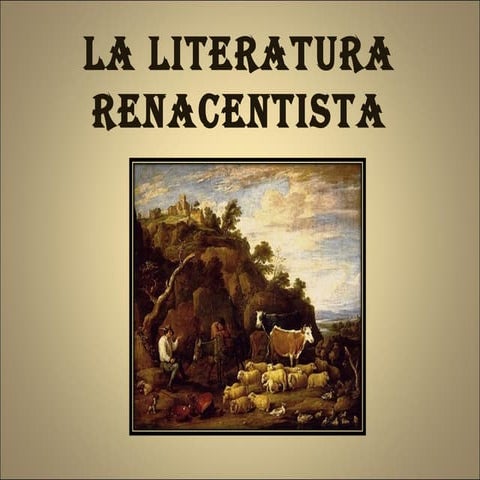 La literatura renacentista. Cristina Solórzano Coro