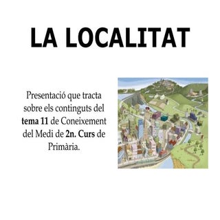 La localitat